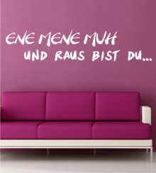 Ene mene muh - und raus bist du... als Wandtattoo. Süßes Wandtattoo fürs Kinderzimmer.