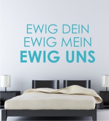 Ewig Dein 2... als Wandtattoo