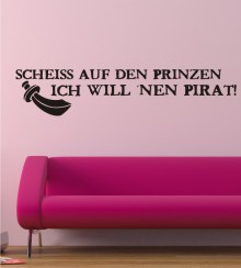 Scheiß auf den Prinzen... als Wandtattoo