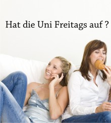 Hat die Uni Freitags auf? als Wandtattoo