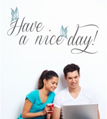 Have a nice day 3 als Wandtattoo