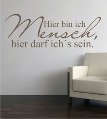 Hier bin ich Mensch... als Wandtattoo