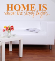Home is where the story begins als Wandtattoo