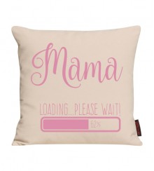 Kissen Mama Loading