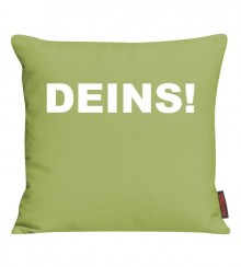 Kissen mit dem Aufdruck DEINS!