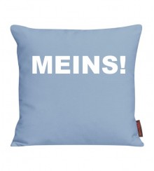 Kissen mit dem Aufdruck MEINS!