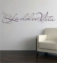 La dolce Vita als Wandtattoo