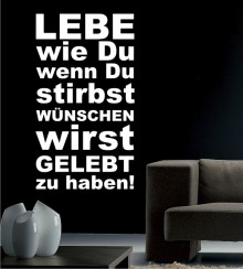 Lebe wie du... als Wandtattoo