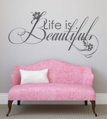 Life is Beautiful 2 als Wandtattoo