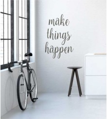 Make Things Happen als Wandtattoo 