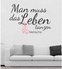 Man muss das Leben tanzen als Wandtattoo