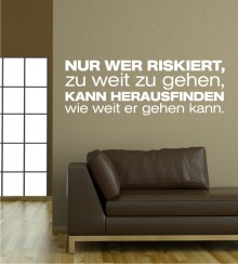 Nur wer riskiert... als Wandtattoo