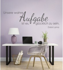 Unsere wahre Aufgabe.. als Wandtattoo