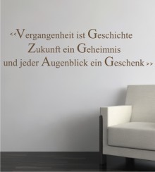 Vergangenheit ist Geschichte ... als Wandtattoo