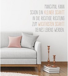 Manchmal kann ein kleiner Schritt als Wandtattoo