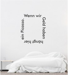 Wenn wir Geld haben als Wandtattoo