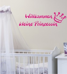 Willkommen kleine Prinzessin als Wandtattoo