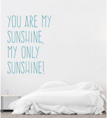 You are my sunshine als Wandtattoo