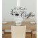 It´s Time for Coffee als Wandtattoo