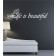 Life is beautiful als Wandtattoo