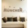 Schriftzug München als Wandtattoo